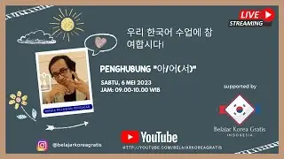 Belajar Korea Gratis 6 MEI 2023 - Penghubung 