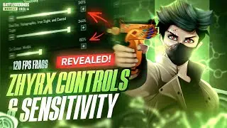 ZHYRX 120 FPS FRAGS 🔥 | CONTROLS & SENSITIVITY REVEALED 😱 | #BGMI