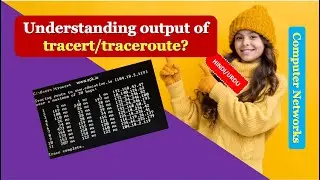 Understanding output of tracert/tracerout|Understand tracert output|Understand traceroute HINDI