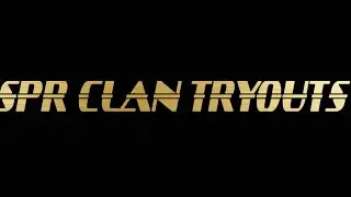 SPR CLAN TRYOUTS-Clan leaders usernames in description