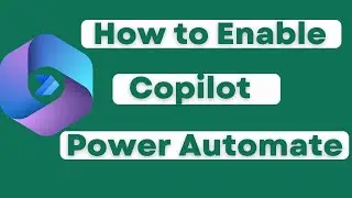 How to Enable Copilot for your Power automate | Copilot in Power Automate