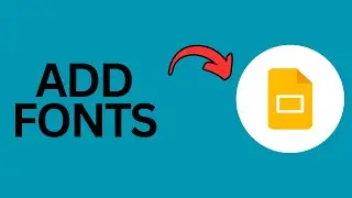 How to Add Fonts in Google Slides?