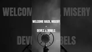 Welcome Back, Misery 11/18 7pm EST vid premiere: WBM + Devils & Rebels  https://youtu.be/af_Shwn4NZE