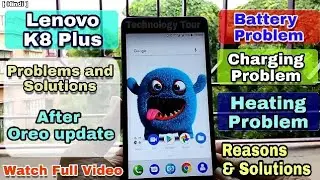 Lenovo K8 plus problem solution after oreo update | heating and charging problem of K8 plus [ Hindi]