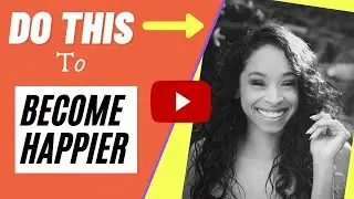 Do This To Become Happier Easily! | Empathic Vibes