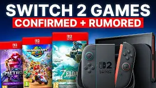 Nintendo Switch 2 Games: Confirmed & Rumored (2025 List!)