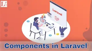 What is component in Laravel