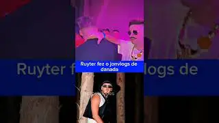 Ruyter fez o jonvlogs de danada#ruyter #jonvlogs