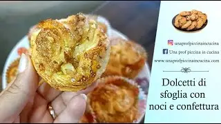 Dolcetti di sfoglia con confettura e noci