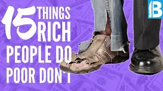 15 Things Poor People Do That The Rich Don’t  The.B