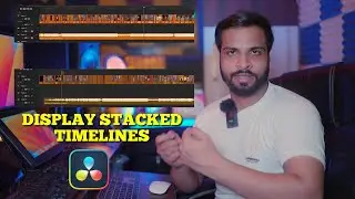 Display Stacked Timelines Davinci Resolve