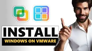 How to Install Windows 10 on VMware
