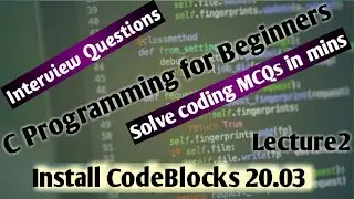 How to use CodeBlocks IDE 20.03 for C programming | Lecture 2
