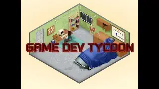 Game Dev Tycoon Series Reboot Episode 12 