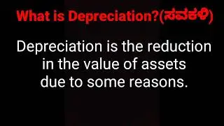 What is depreciation ? How to calculate depreciation ? in Kannada