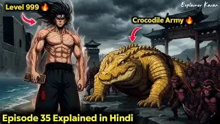 Boy Reincarnated Into DEMON WORLD (Part-35)| The Crocodile King's Secret Army 🔥| Explainer Karan
