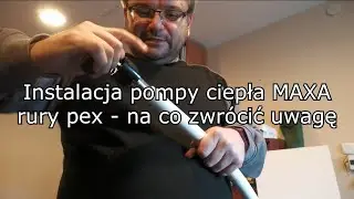 Instalacja Pompy Ciepła MAXA i-290 0115 odcinek 2443