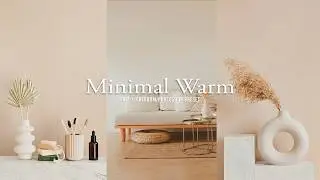 Minimal Warm Preset Lightroom | Clean Aesthetic Photo Edit