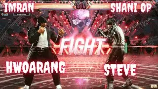 IMRAN MUNEER (HWOARANG) VS SHANI OP (STEVE FOX) || TEKKEN 8