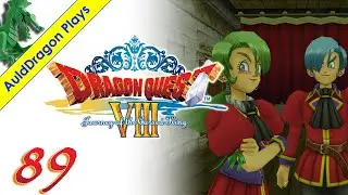Dragon Quest 8 (PS2) — Part 89 - Cash or Carrie