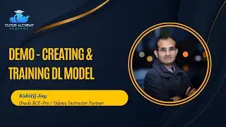Demo: Creating & Training Deep Learning Models