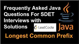 Longest Common Prefix | LeetCode problem 14 | @TechiePraveen