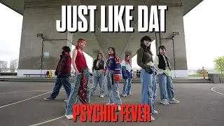 [JPOP IN VANCOUVER] PSYCHIC FEVER 'Just Like Dat feat. JP THE WAVY' BY Queue Up