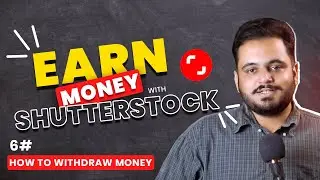 How to Withdraw Funds from Shutterstock [Payment Methods] - Class 5