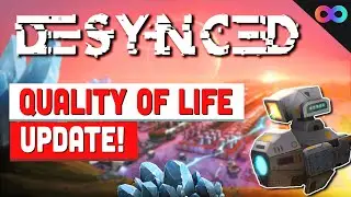 NEW Desynced Quality of Life Update! - First Look!