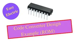 Code Converter Design Example (ROM)