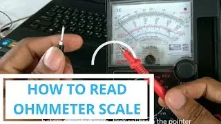How To Read Multitester Ohmmeter Scale Tutorial (Tagalog)
