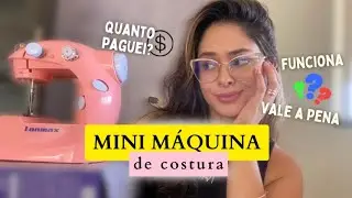 Mini máquina de costura Lanmax - o que achei?