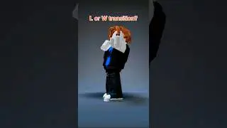 L or W Transition? #roblox #robloxedit #fyp #edit #trending