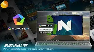 MEmu Emulator New Version Perfect Installation And Fix Google Sign In Problem