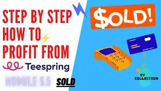 Step By Step... How To Profit From Teespring (SOLD)