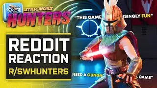 The Star Wars: Hunters community has fallen IN LOVE with this game... Reddit Reaction E01