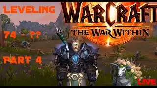 The War Within Death Knight Leveling - Part 4