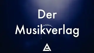 Der Musikverlag: Was ist das und wie kann er mich unterstützen? | Artistant