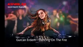 Gurcan Erdem - Dancing On The Fire