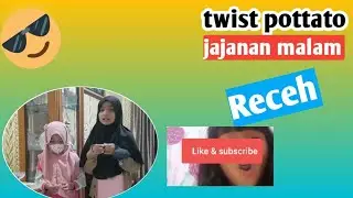 TWIST POTTATO NIGHT SHIPPING RECAH!! STREET FOOD