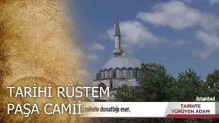 Mimar Sinan'ın Çinilerle Donattığı Eser  - Tarihte Yürüyen Adam