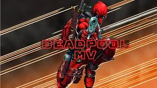 Deadpool MV x Real Slim Shady (Eminem)