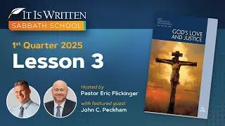 Sabbath School - 2025 Q1 Lesson 3: To Be Pleasing to God