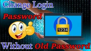 Change Login Password Without Old Password | Computer Tricks | 2020