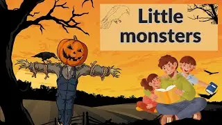 Little monsters story 🎃👹 قصة وحوش صغيرة