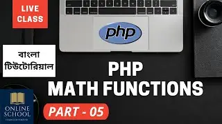 Online School - | PHP Math Functions (Part-05) | Bangla Tutorial |
