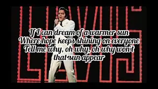 Elvis Presley - If I Can Dream (Lyrics)