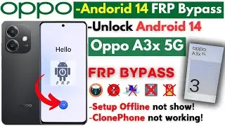 -Unlock OPPO A3x 5G FRP Bypass Without PC -All Oppo Android 14 Frp Google Account -Clone Phone FiX!