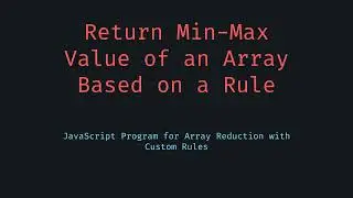 Min Max Value of Array with Function