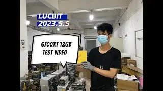 2023.5.5  Lucbit 6700xt 12gb  test video